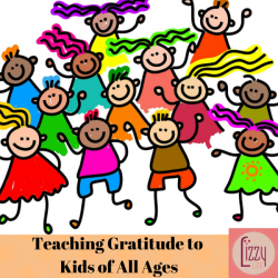 Lizzy Life | A Fun Way to Teach Gratitude to Kids of All Ages |