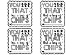 You Are All That And A Bag Of Chips Labels {Freebie ...
