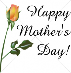Orange Rose Happy Mother's Day | Mothers Day Word Art