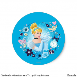 Cinderella - Gracious as a True Princess Classic Round ...