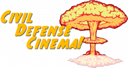 Civil Defense Cinema | Civil Defense Films On the Web