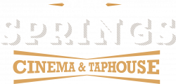 Showtimes | Springs Cinema & Taphouse