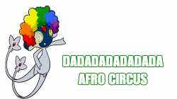 Image - 402779] | Circus Afro / Afro Circus | Know Your Meme