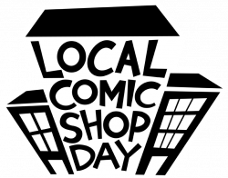 Saturday, November 18th is Local Comic Shop Day® - Drawn to Comics