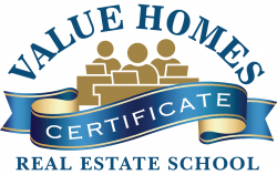 Value Homes Real Estate School |