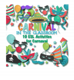 Carnaval in the Classroom: ESL Lesson Plans – Get Up. Get Out. Get Lost.