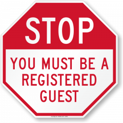 You Must Be a Registered Guest Sign , SKU: S-8645