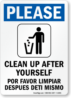 restroom sign clean up after yourself just bCAUSE, Clean After ...
