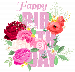 Happy Birthday with Flowers PNG Clip Art | baski | Pinterest | Clip ...