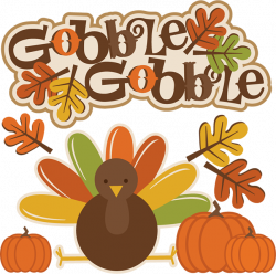 Gobble Gobble Thanksgiving svg cutting files for cricut thanksgiving ...