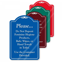 Feminine Hygiene Signs - Do Not Deposit Sanitary Napkins, Trash