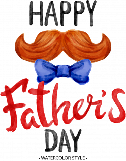 Father's Day - Happy Father Happy Day 1386*1781 transprent Png Free ...