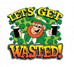 Lets Get Wasted Leprechaun St Patricks Day Pub Crawl Beer Whiskey ...