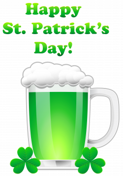 Happy St Patrick's Day with Green Beer Transparent PNG Clip Art ...