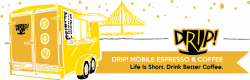 About — Drip! Mobile Espresso