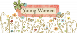 Mormon Share } Young Women Border Garden