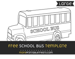 Free School Bus Template - Large | School Theme Printables ...