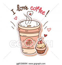 Vector Art - Coffee and cupcake. EPS clipart gg81256594 ...