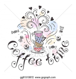 Vector Illustration - Coffee time. EPS Clipart gg81510872 ...