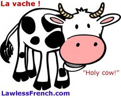 La vache ! | Lawless French Blog | Cow clipart, Cartoon cow ...