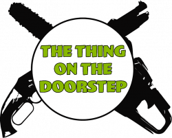 The Thing On The Doorstep