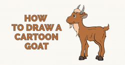 How to Draw a Cartoon Goat in a Few Easy Steps | Easy ...
