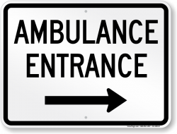Hospital and Ambulance Entrance Signs
