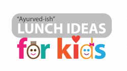 School Lunch Ideas for Kids