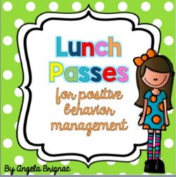 Lunch Passes: Reward for Positive Behavior Management