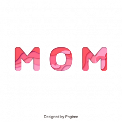 Mother Font Design, Happy Mothers Day, Mommy, Mom PNG and Vector for ...