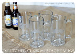 Father's Day Gift} DIY Etched Glass Mustache Mugs • The Pinning Mama