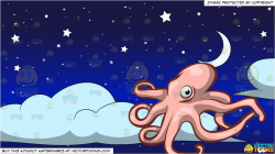 A Flexible Octopus and Stars Moon And Clouds Background