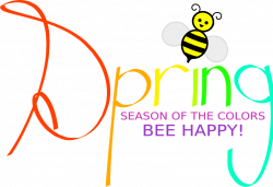 Clipart - Spring Season of the Colors BEE HAPPY!