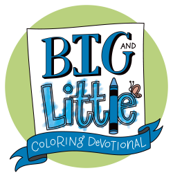 Big and Little Coloring Devotional