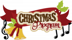 Christmas Program SVG cutting files for scrapbooking christmas svg ...