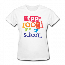 Teacher T-Shirts | Happy 100th Day of School - Womens T-Shirt