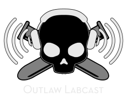 Outlaw Labcast