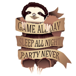 Game All Day, Sleep All Night, Party Never