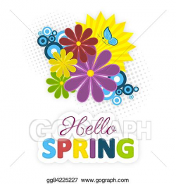 Vector Clipart - Hello spring. colorful flowers, sun and ...