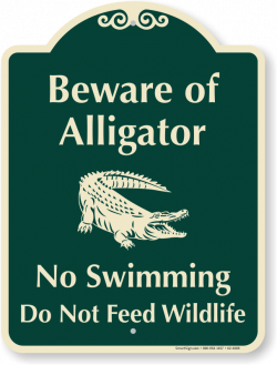 Alligator Warning Signs | Beware of Alligator Signs