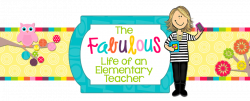 The Fabulous Life of an Elementary Teacher