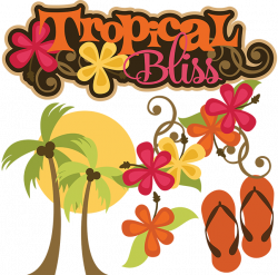 Tropical Bliss SVG tropical svg vacation svg beach svg file flip ...