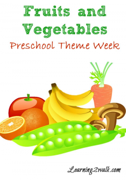 Fruits and Vegetables Preschool Theme Week | Homeschool ...