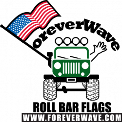 Forever Wave Roll Bar Flags | Jeep Clubs & Trails in the USA