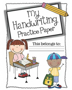 Independently published Handwriting Practice Paper: Blank Writing Sheets  Notebook with Dotted Lines for Kids (Preschool, Kindergarten, Pre K, K-3 ...