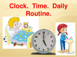 Clock. Time. Daily routine.