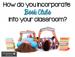 Book Clubs in the Classroom | Fun in Room 4B