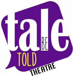 Tale Be Told Theatre