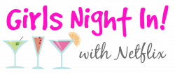 Girls Night In: Cocktails and a Movie! - My Mini Adventurer