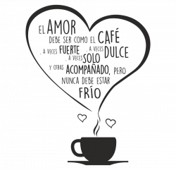 El amor debe ser como el café | buen dia | Pinterest | Cafes, Coffee ...